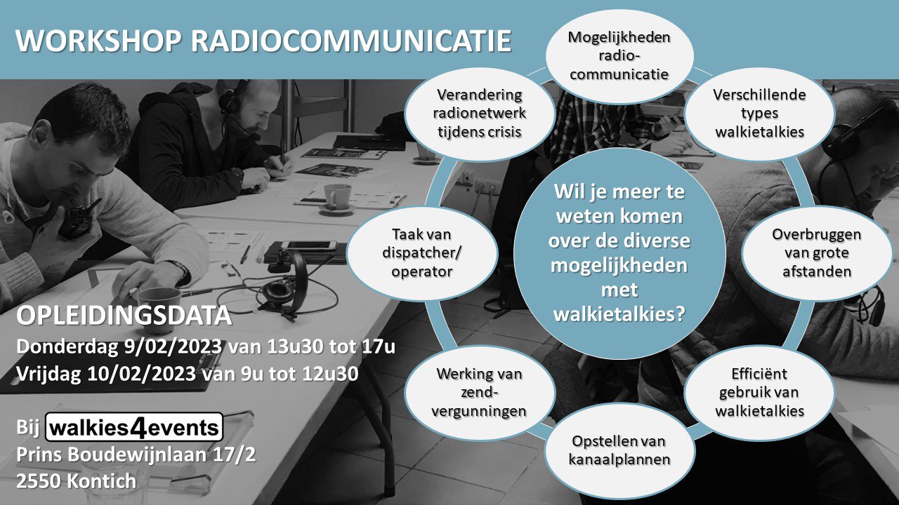 Workshop Radiocommunicatie door Walkies4Events - 09/02 & 10/02